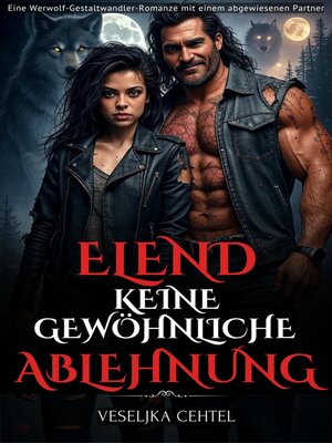 cover image of Elend Keine gewöhnliche Ablehnung